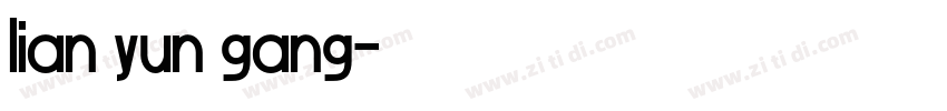 lian yun gang字体转换